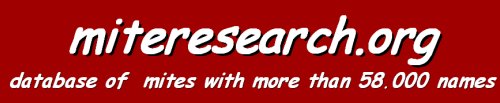 miteresearch.org database of mites with more than 58.000 names